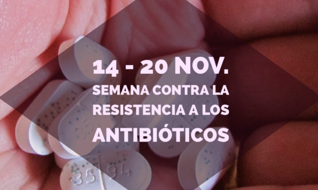 Prevenir la Resistencia a los antibióticos con nuestros hijos