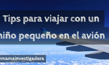 7 Tips para viajar con un niño pequeño en el avión