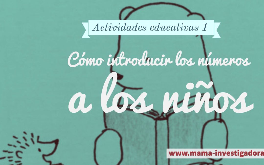 Juegos educativos – Introducir números a los pequeños