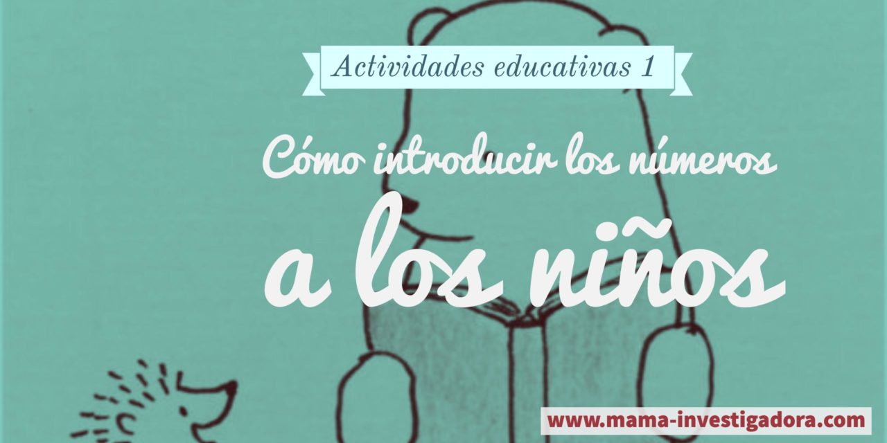 Juegos educativos – Introducir números a los pequeños