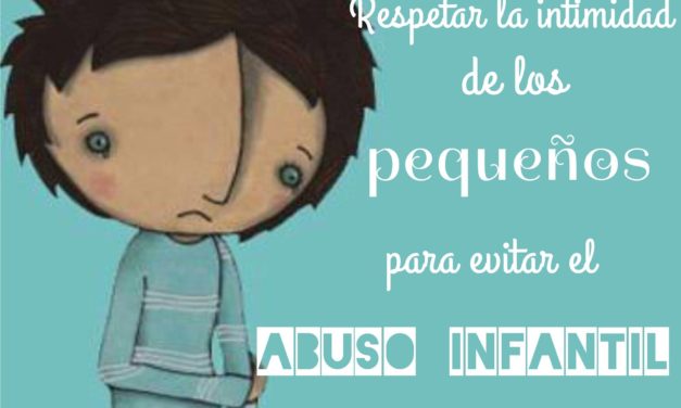 Respetar la intimidad de los pequeños para prevenir el abuso sexual infantil PODCAST