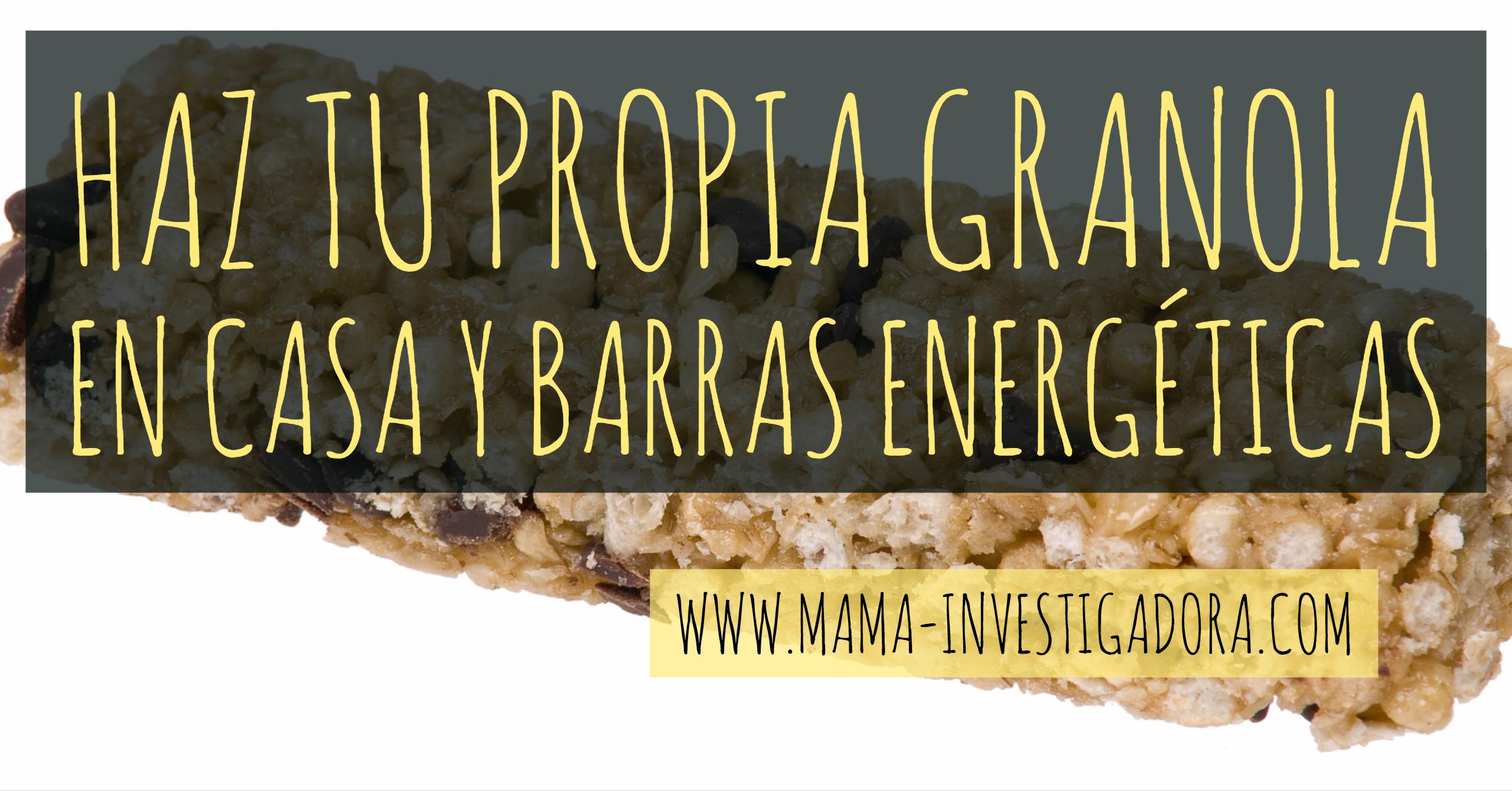 Haz tu propia granola hecha  en casa y barras energéticas