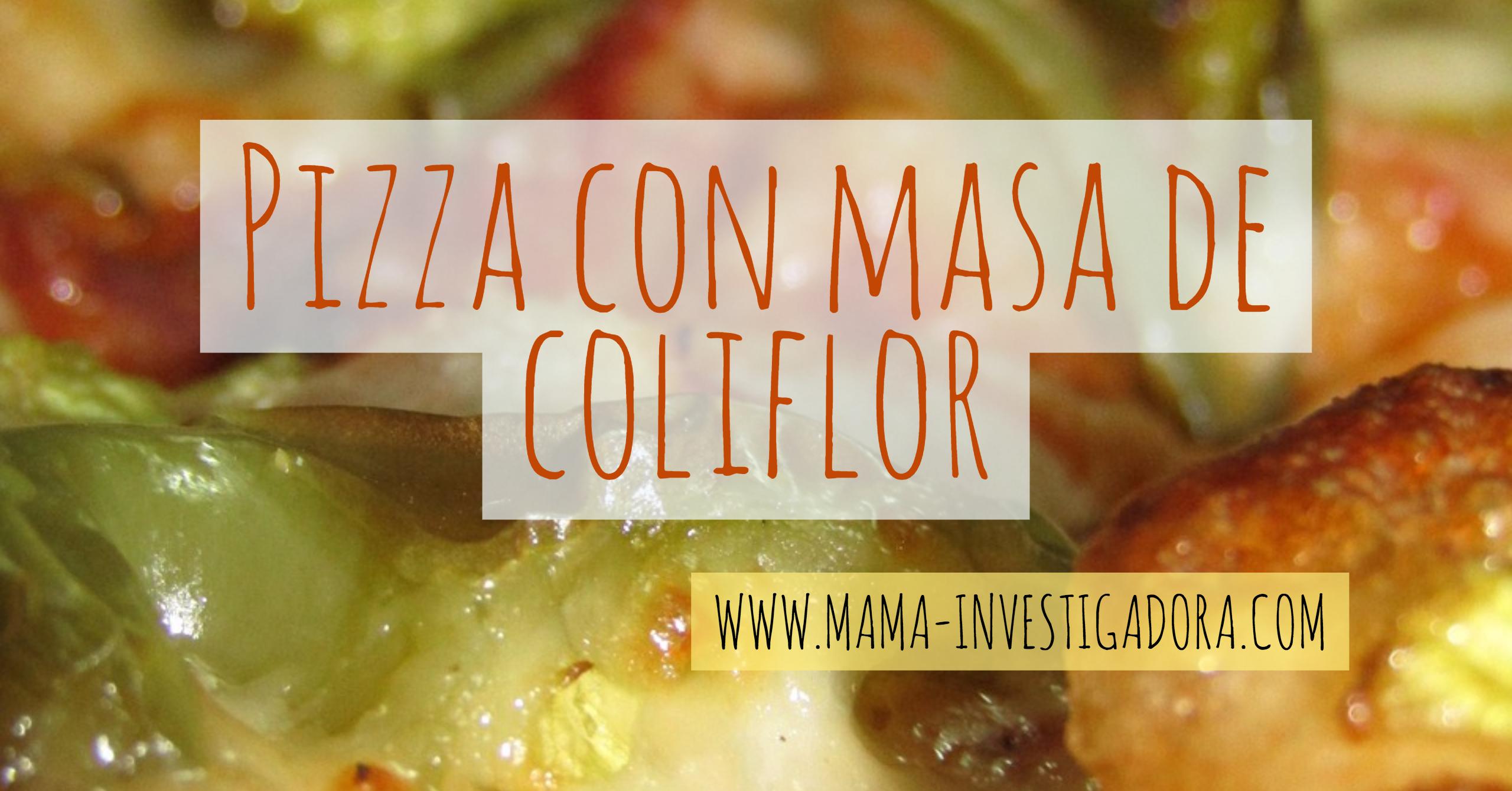 Pizza con masa coliflor