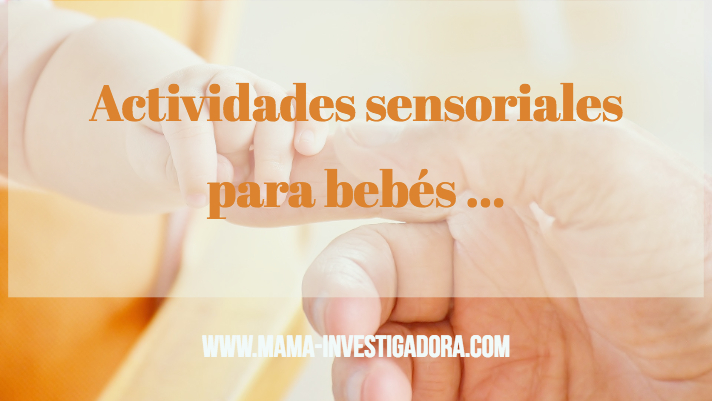 Actividades sensoriales para bebés