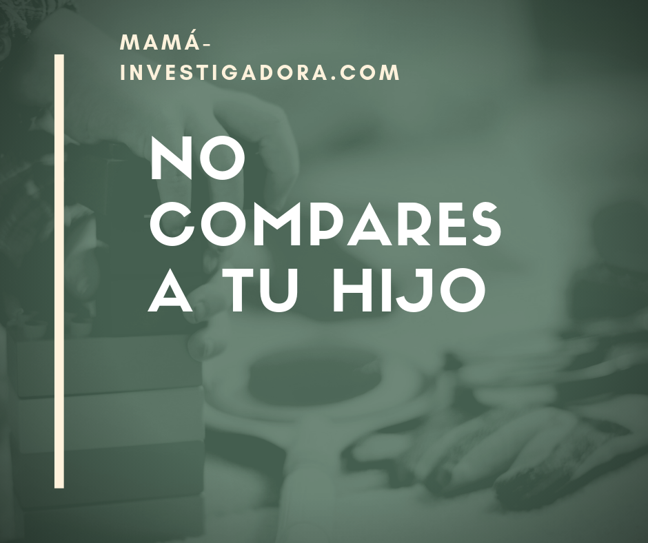 No compares a tu hijo!