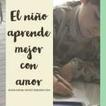 El niño aprende mejor con amor