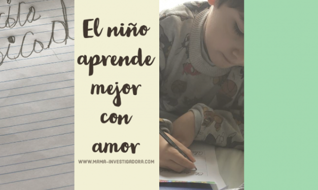 El niño aprende mejor con amor