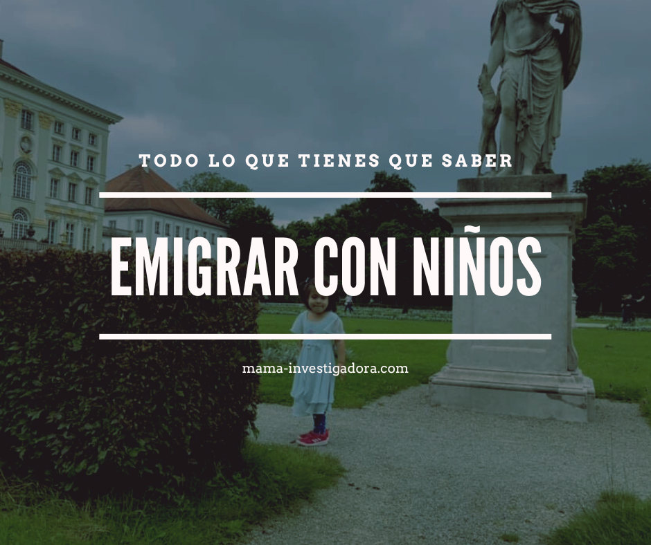 Emigrar al extranjero con niños:  Lo que tienes que saber